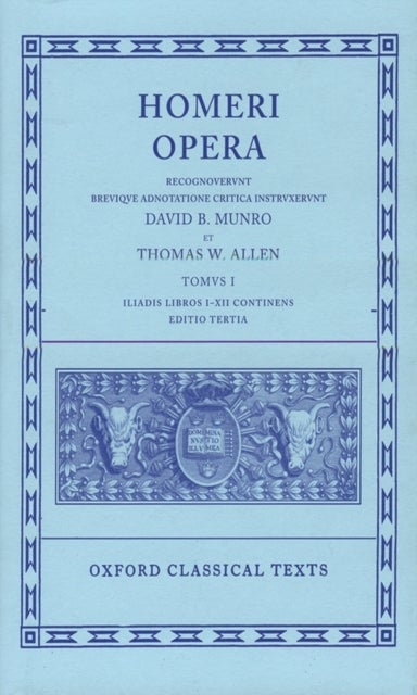 Homer Vol. I. Iliad (Books I-XII)