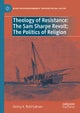 Theology of Resistance: The Sam Sharpe Revolt; The Politics of Religion
