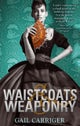 Waistcoats and Weaponry