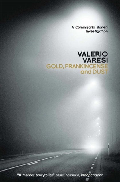 Gold, Frankincense and Dust - A Commissario Soneri Investigation