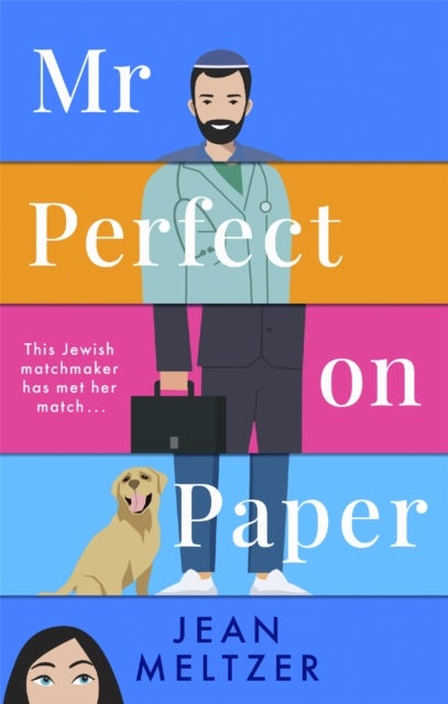 Mr Perfect on Paper - the matchmaker has met her match