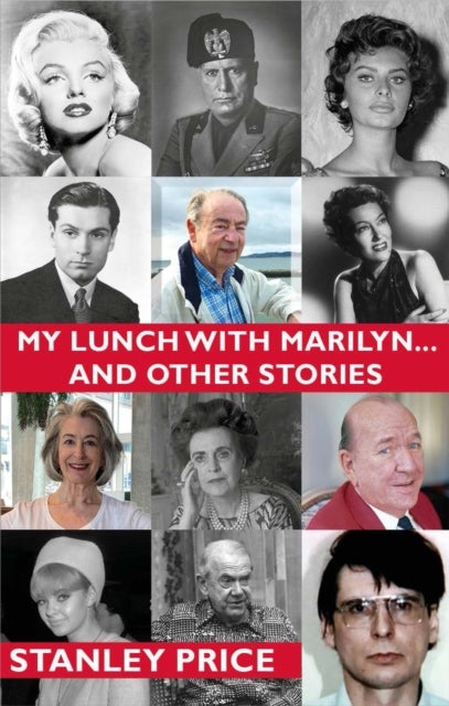 MY LUNCH WITH MARILYN- - AND OTHER STORIES