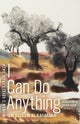 I Can Do Anything