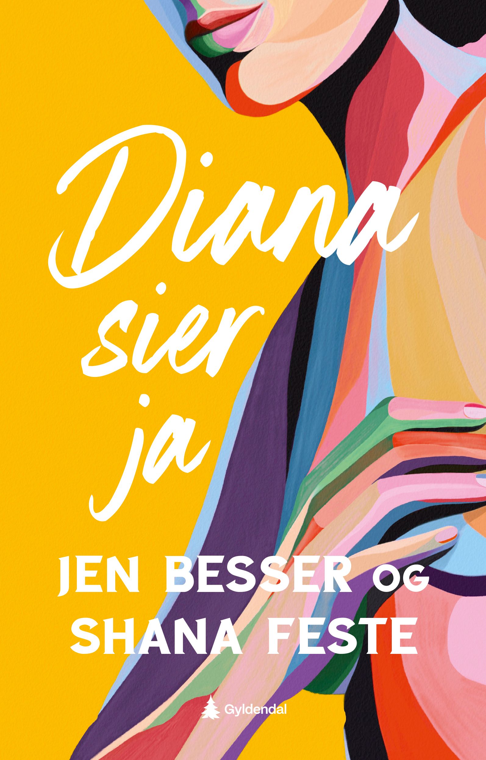 Diana sier ja - roman