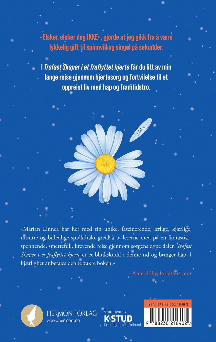 Trofast skaper i et fraflyttet hjerte