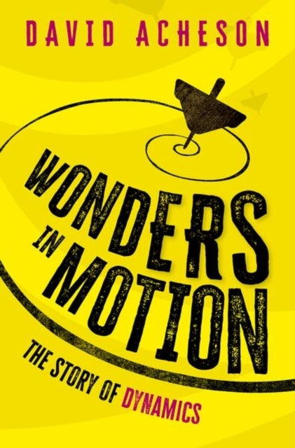 Wonders in Motion - The Story of Dynamics