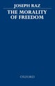 The Morality of Freedom