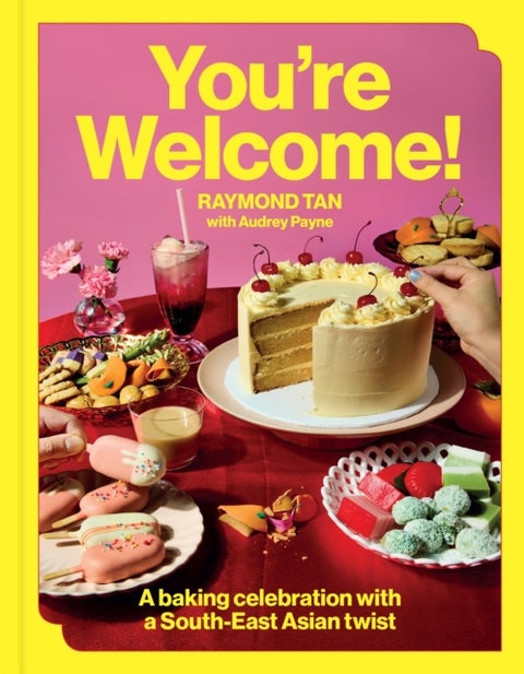 You're Welcome - A baking celebration with a Southeast Asian twist