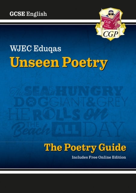 New GCSE English WJEC Eduqas Unseen Poetry Guide includes Online Edition: superb for the 2023 and 20