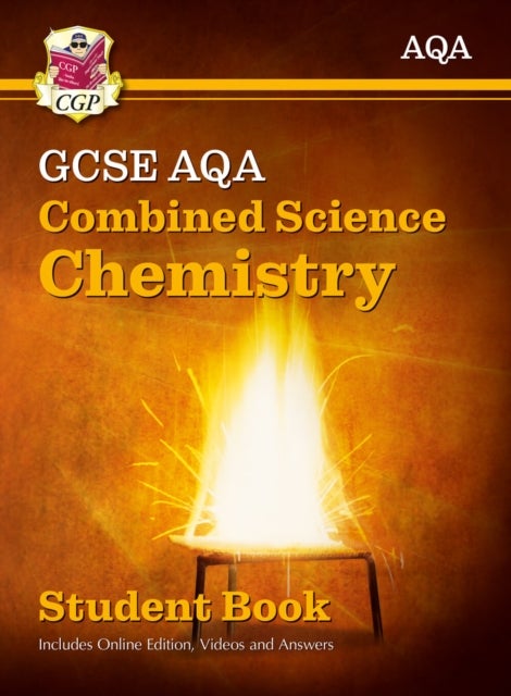 Grade 9-1 GCSE Combined Science for AQA Chemistry Student Book with Online Edition: ideal course com