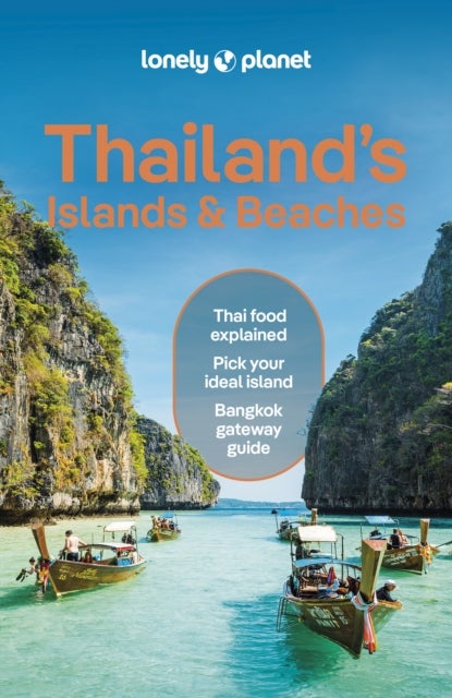 Lonely Planet Thailand's Islands & Beaches - Plan the Trip of a Lifetime , Detailed Itineraries & Maps , Insider Tips , Covers Bangkok, Ko Samui, Phuket, the Andaman Coast and more