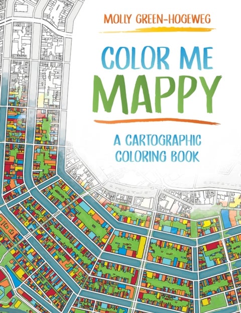 Color Me Mappy - A Cartographic Coloring Book