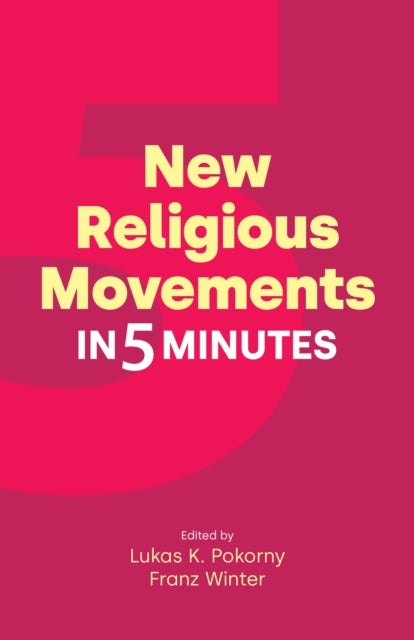 New Religious Movements in Five Minutes