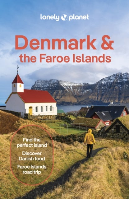 Lonely Planet Denmark & the Faroe Islands - Plan the Trip of a Lifetime , Detailed Itineraries & Maps , Insider Tips , Covers Copenhagen, Zealand, Bornholm & the South Sea Islands and more