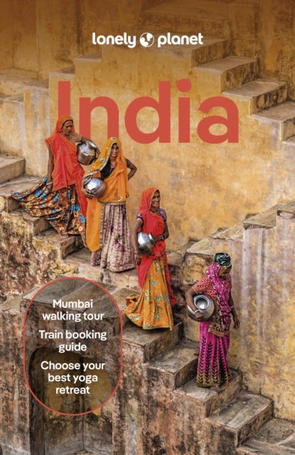 Lonely Planet India - Plan the Trip of a Lifetime , Detailed Itineraries & Maps , Insider Tips , Covers Delhi, Goa, Kerala, Rajasthan, Agra, Mumbai and more
