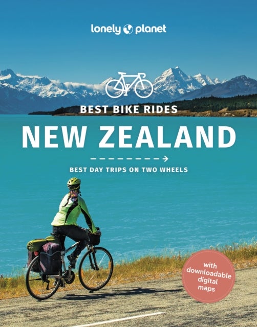 Lonely Planet Best Bike Rides New Zealand - 48 Day Trips on Two Wheels , Detailed Directions & Maps , Covers Marlborough, Bay of Islands and Queenstown
