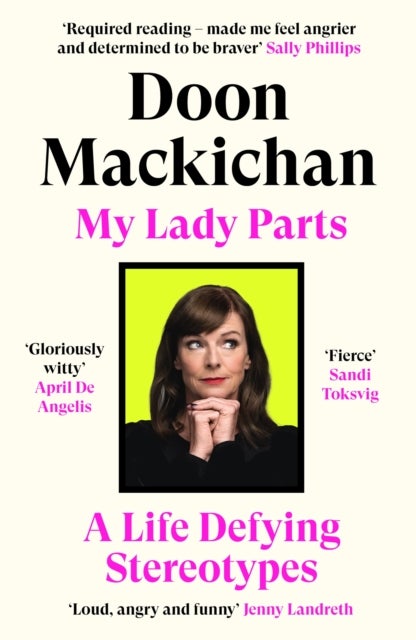 My Lady Parts - A Life Defying Stereotypes