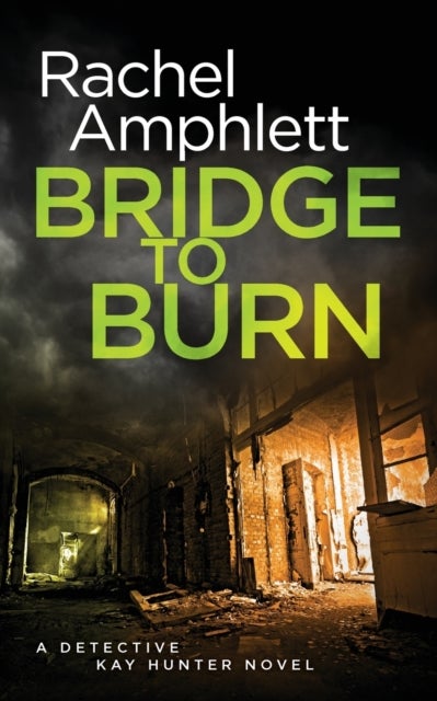 Bridge to Burn