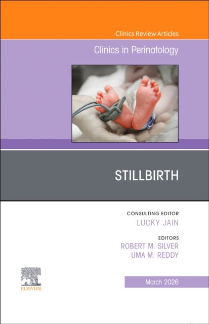 Stilbirth, An Issue of Clinics in Perinatology