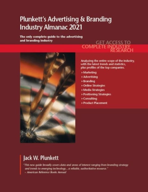 Plunkett's Advertising & Branding Industry Almanac 2021