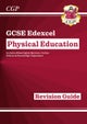 New GCSE Physical Education Edexcel Revision Guide (with Online Edition and Quizzes)