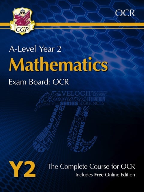 A-Level Maths for OCR: Year 2 Student Book with Online Edition: course companion for the 2023 and 20