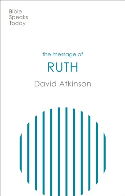 The Message of Ruth - Wings Of Refuge