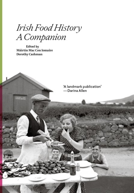 Irish Food History - A Companion