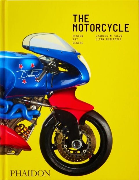 The Motorcycle - Design, Art, Desire