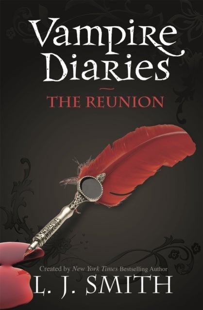 The Vampire Diaries: The Reunion - Book 4 - Sink your teeth into the deadly love triangle that inspired the smash-hit TV series