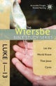 Luke 1- 13