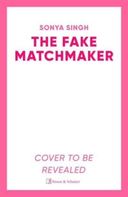 The Fake Matchmaker - A delightful new enemies-to-lovers romance, the perfect read for summer