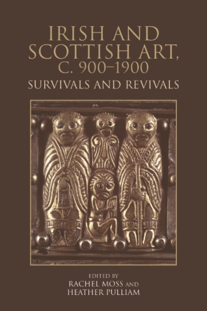 Irish and Scottish Art, c. 900-1900 - Survivals and Revivals