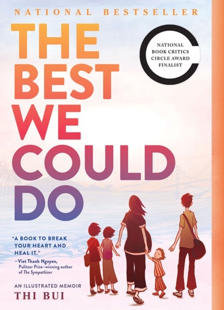 The Best We Could Do - An Illustrated Memoir
