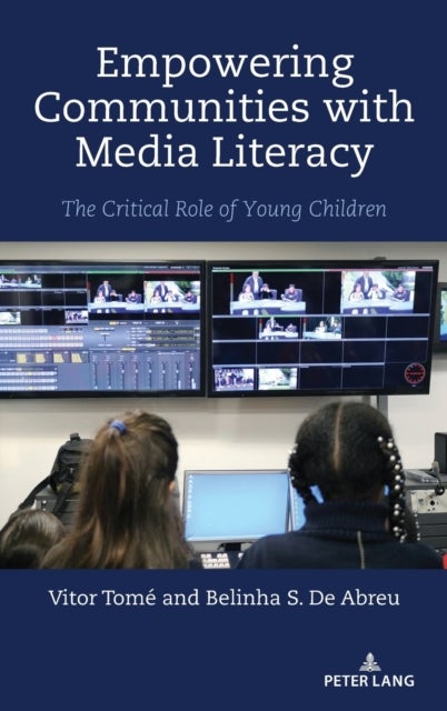 Empowering Communities with Media Literacy - The Critical Role of Young Children