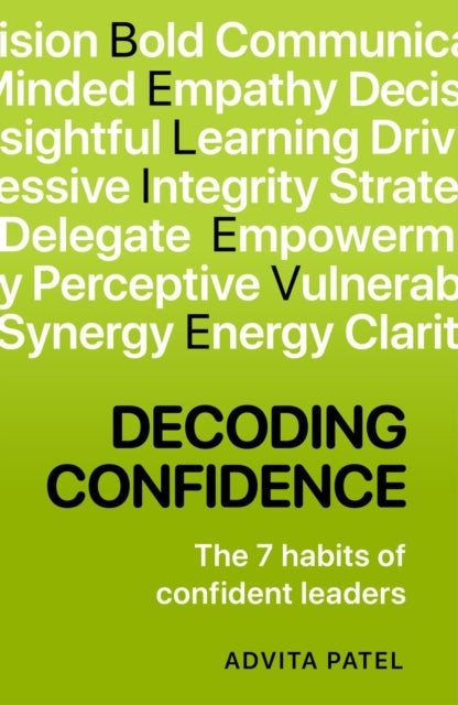 Decoding Confidence - The seven habits of confident leaders