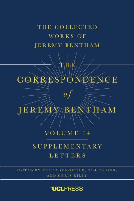 The Correspondence of Jeremy Bentham, Volume 14 - Supplementary Letters