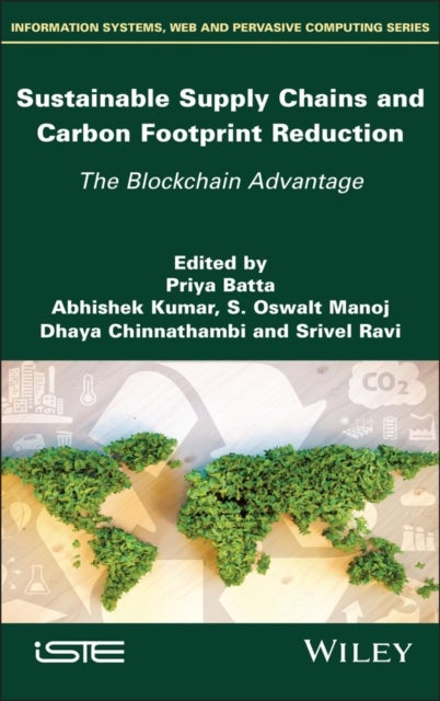Sustainable Supply Chains and Carbon Footprint Reduction - The Blockchain Advantage