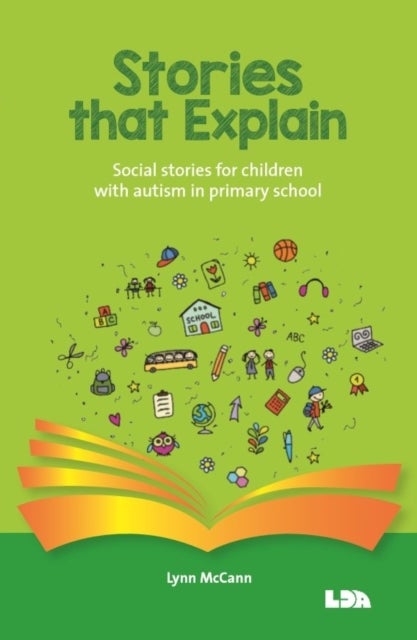 Stories that explain - Social stories for children with autism in primary school