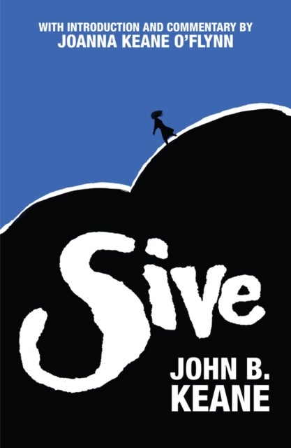 SIVE - A Play by John B. Keane