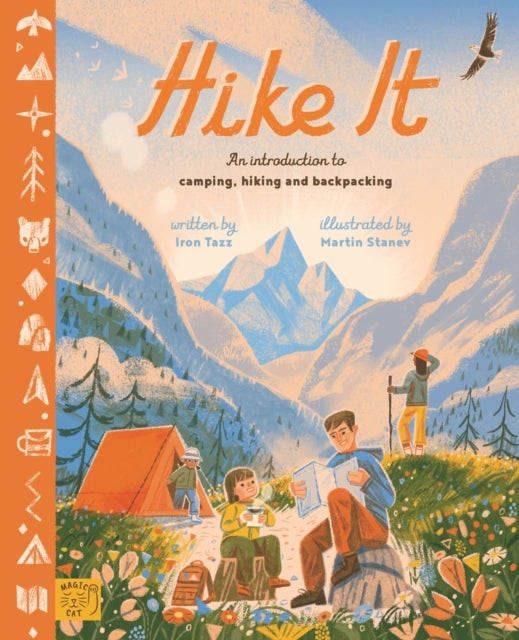 Hike It - An introduction to camping, hiking and backpacking