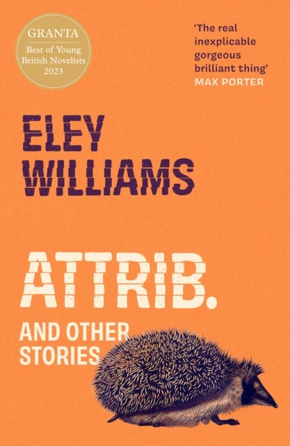 Attrib. - And Other Stories