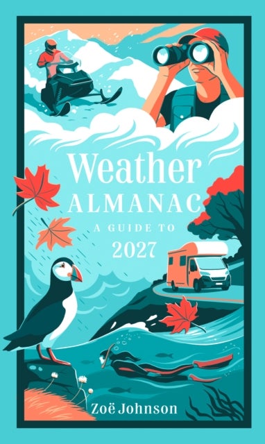Weather Almanac 2027 - The Perfect Gift for Nature Lovers and Weather Watchers