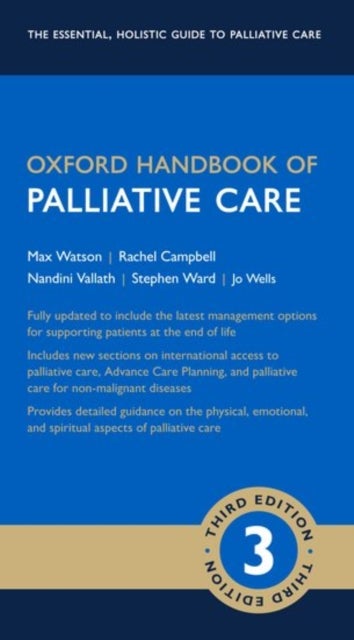 Oxford Handbook of Palliative Care - Oxford Medical Handbooks