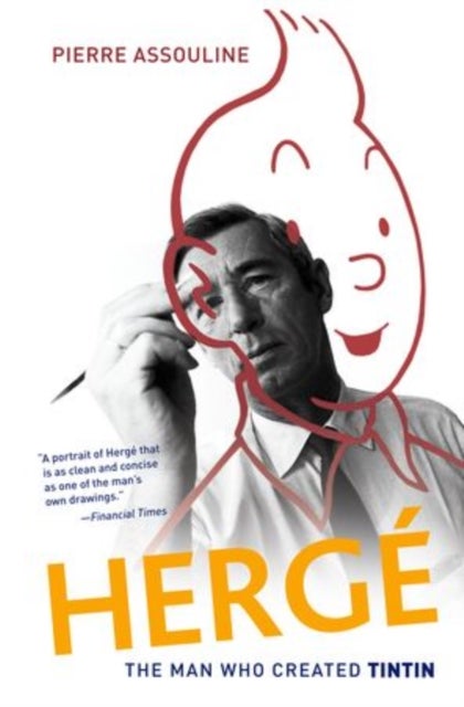 Herge - The Man Who Created Tintin