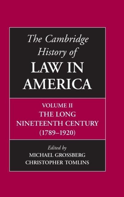 The Cambridge History of Law in America