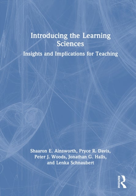 Introducing the Learning Sciences
