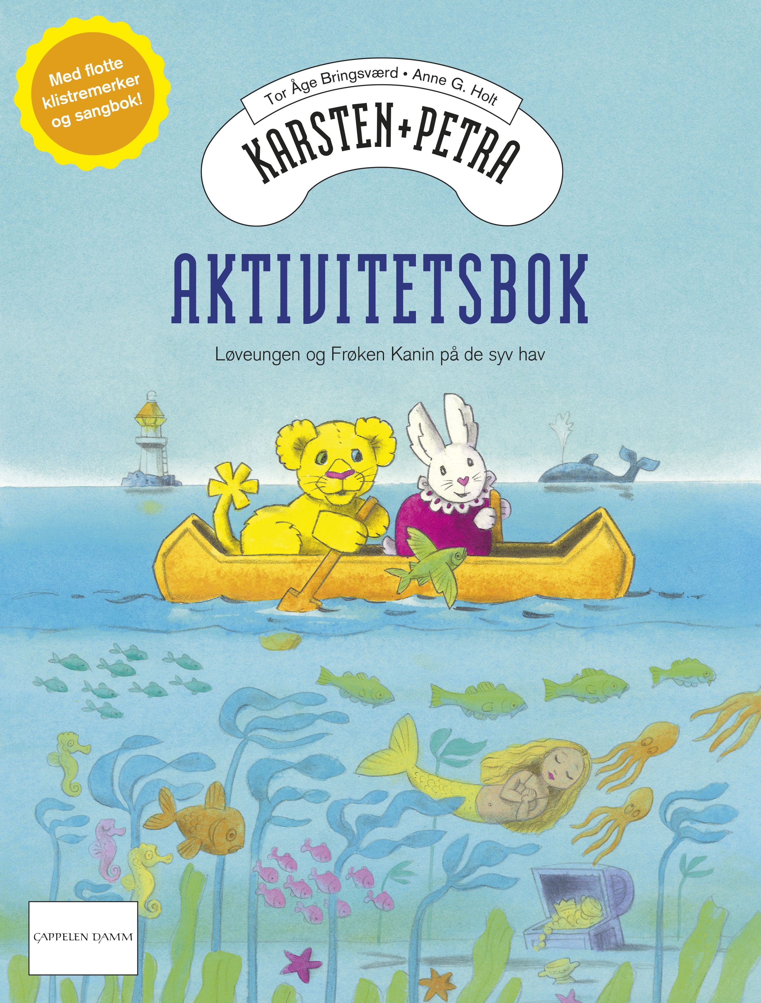 Karsten + Petra - aktivitetsbok : løveungen og Frøken Kanin på de syv hav