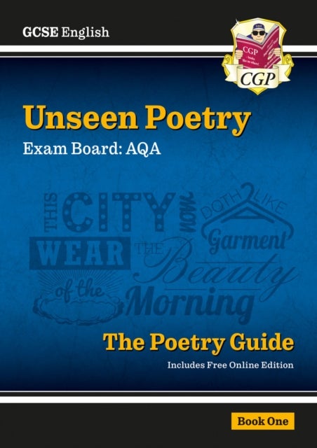 New GCSE English AQA Unseen Poetry Guide - Book 1 includes Online Edition: perfect for the 2023 and