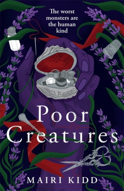 Poor Creatures - The fascinating story of Mary Shelley – the mind which birthed Frankenstein